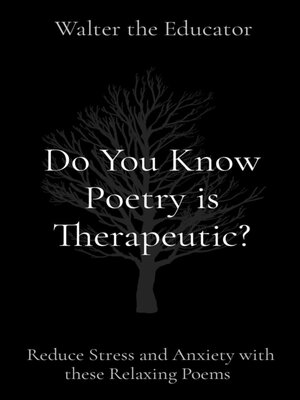 cover image of Do You Know Poetry is Therapeutic?